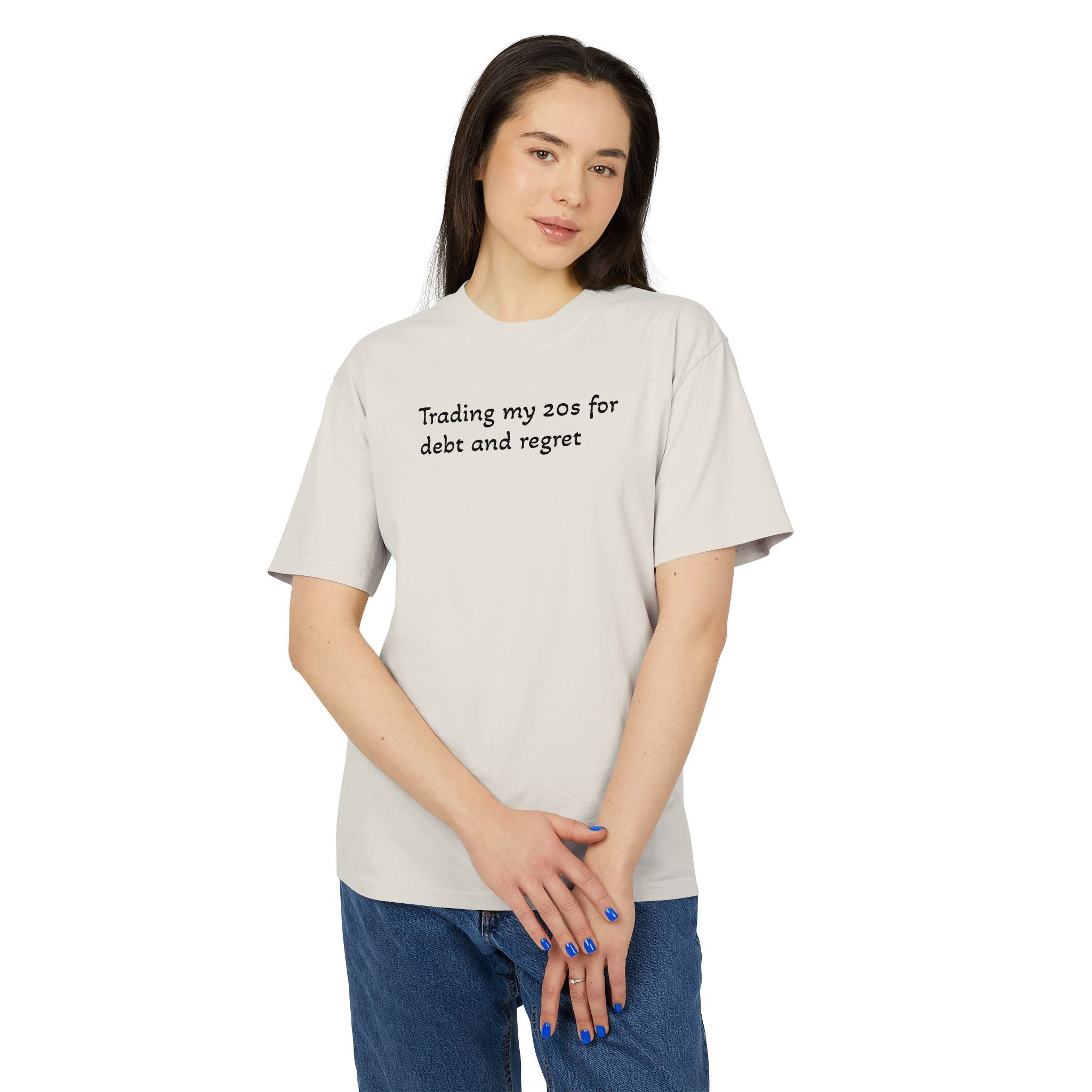 Graphic Tee — "Trading my 20s for debt and regret" Vintage-Style Casual Shirt
