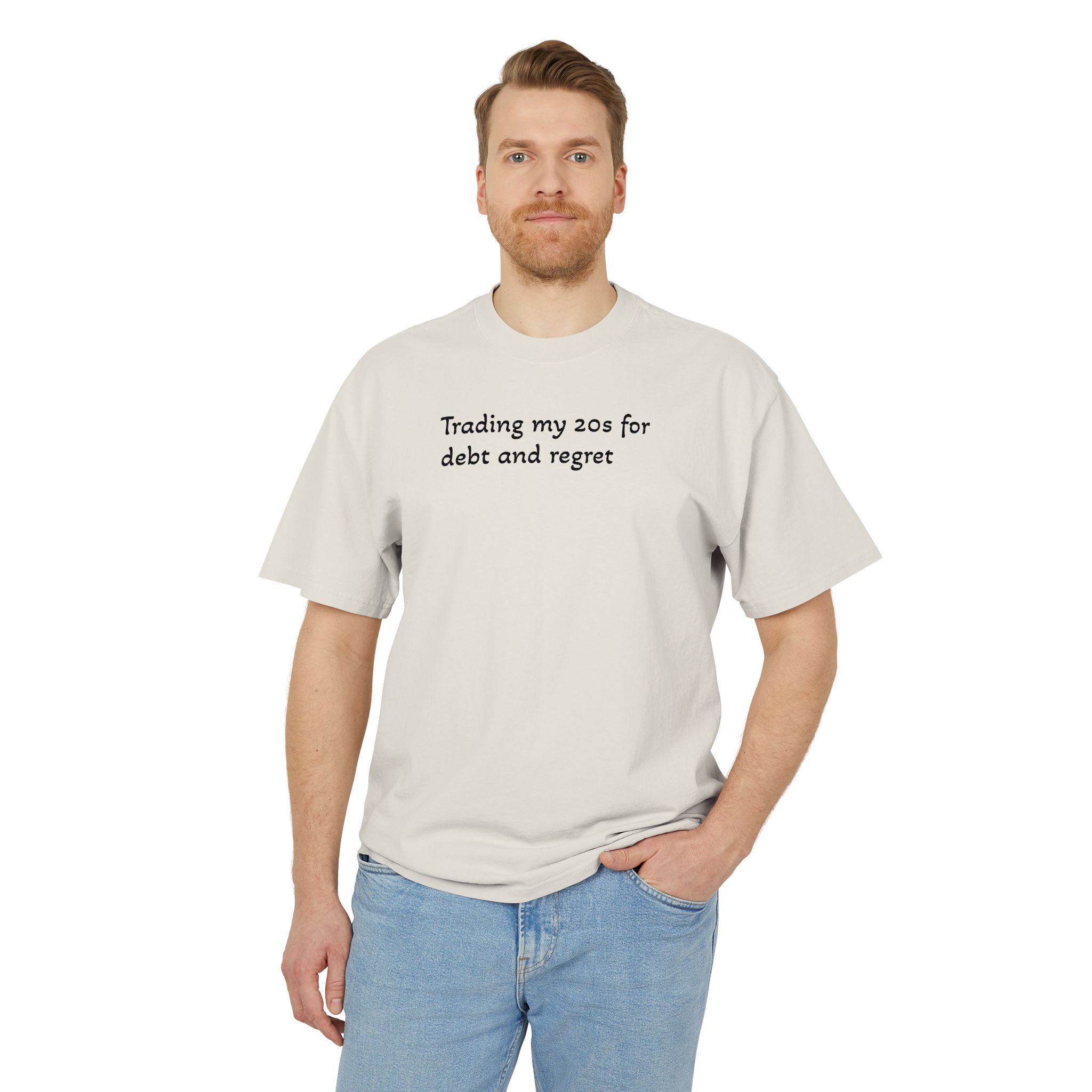 Graphic Tee — "Trading my 20s for debt and regret" Vintage-Style Casual Shirt