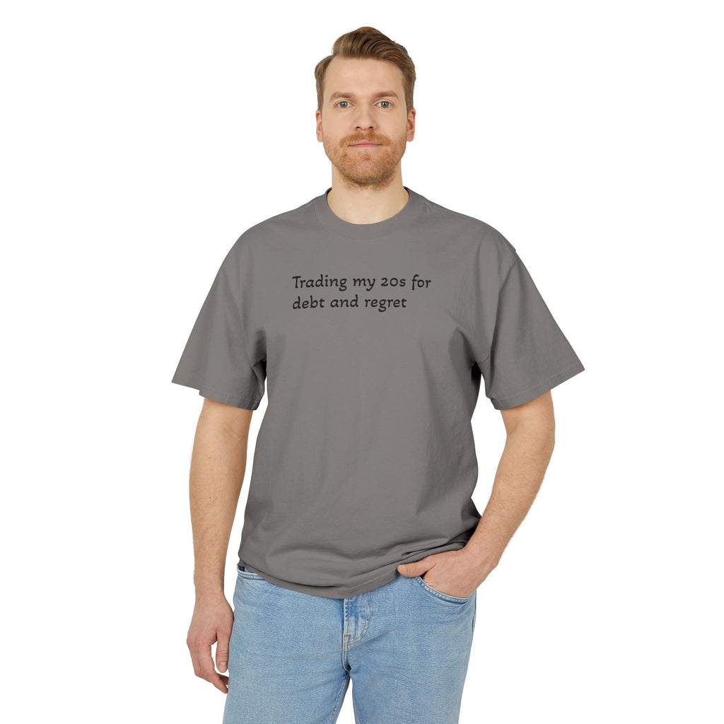 Graphic Tee — "Trading my 20s for debt and regret" Vintage-Style Casual Shirt